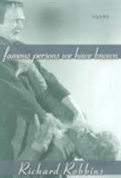 Famous Persons We Have Known: Poems 0910055661 Book Cover