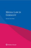 Media Law in Germany 9041189114 Book Cover