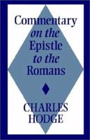 Commentary on the Epistle to the Romans 080288136X Book Cover