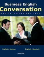Business English Conversation: upper intermediate 3833438258 Book Cover