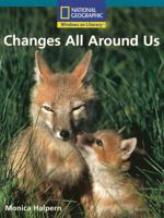 Changes All Around Us 0792284933 Book Cover