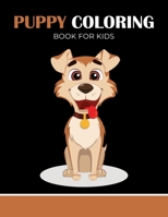 Puppy coloring book for kids: Funny activity Book for children's Great gift for Little kids Boys & Girls B08P29D91L Book Cover