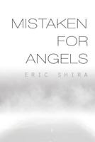 Mistaken for Angels 1626468680 Book Cover