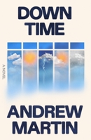 Down Time 0374617066 Book Cover