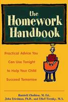 The Homework Handbook : Practical Advice You Can Use Tonight to Help Your Child Succeed Tomorrow 0809228815 Book Cover
