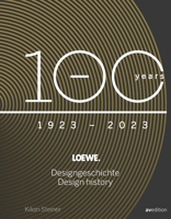 Loewe. 100 Jahre Designgeschichte - 100 Years Design History 3899863909 Book Cover