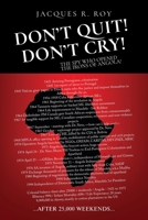 Don't Quit - Don't Cry B0CWNQJGW6 Book Cover