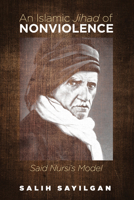 An Islamic Jihad of Nonviolence 1532657552 Book Cover