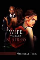 Wife Verses Mistress 1456858084 Book Cover