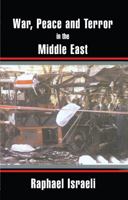 War, Peace and Terror in the Middle East 0714684201 Book Cover