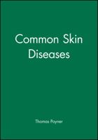 Common Skin Diseases (Managing in Primary Care) 0632051345 Book Cover