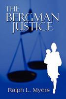 The Bergman Justice 160813850X Book Cover