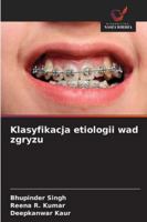 Classification de l'étiologie des malocclusions (French Edition) 620682408X Book Cover