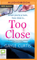 Too Close 0956386490 Book Cover