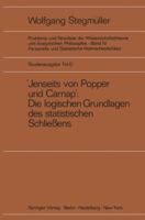 "Jenseits von Popper und Carnap" - Stützungslogik, Likelihood, Bayesianismus - Statistische Daten. Zufall und Stichprobenauswahl. Testtheorie - Schätzungstheorie. ... Objektivismus - Fiduzial-Wahrsche B007RDM3P8 Book Cover