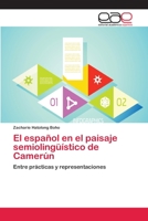 El Espanol En El Paisaje Semiolinguistico de Camerun 3659073229 Book Cover