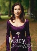 Mary: Princess Of Style 0670072028 Book Cover