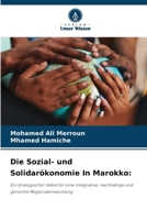 Die Sozial- und Solidarökonomie In Marokko (German Edition) 6209165370 Book Cover
