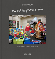 I'm Not on Your Vacation 3868289887 Book Cover