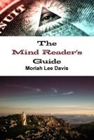The Mind Reader's Guide 1312126892 Book Cover