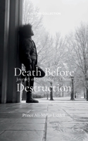 Death Before Destruction Journey of Surrender to Christ 9375101738 Book Cover