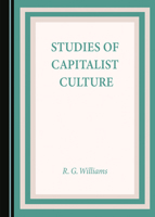 Studies of Capitalist Culture 1527512436 Book Cover