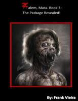 Zalem, Mass. Book 3: Limited Edition Bambi & Tristan Cover: The Package Revealed! 1544783396 Book Cover