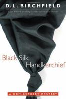 Black Silk Handkerchief: A Hom-astubby Mystery 0806137517 Book Cover