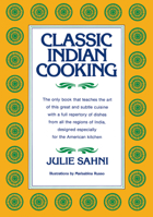 Classic Indian Cooking 0688037216 Book Cover