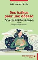 Des haïkus pour une déesse Poésie (French Edition) 2384177524 Book Cover