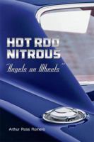 Hot Rod Nitrous "Angels on Wheels" 1480974064 Book Cover