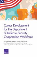 Career Development for the Department of Defense Security Cooperation Workforce 0833099825 Book Cover
