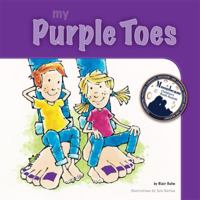 My Purple Toes (Early Learning Early Learning) 0984455647 Book Cover