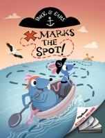Buck and Ears: X Marks The Spot 0990492206 Book Cover