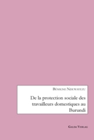 De la protection sociale des travailleurs domestiques au Burundi 3962034692 Book Cover