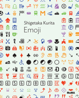Shigetaka Kurita: Emoji 1633451496 Book Cover