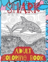 Shark - Adult Coloring Book ?? B088BD9NC5 Book Cover