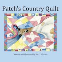 Patch's Country Quilt 160571187X Book Cover
