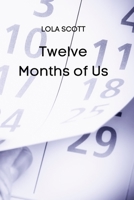 Twelve Months of Us 8629215542 Book Cover