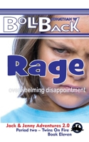 Rage: overwhelming disappointment B0BXNF2GZW Book Cover