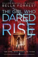 The Girl Who Dared to Rise 1979291853 Book Cover