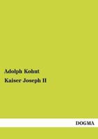 Kaiser Joseph II 1148043063 Book Cover