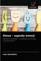 Słowa - sygnały emocji: Badania nad angielsko- i rosyjskojęzyczną muzyką rozrywkową lat 70 6203495069 Book Cover