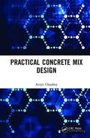 Practical Concrete Mix Design 0367249499 Book Cover