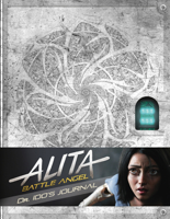 Alita: Battle Angel - Dr Ido's Journal 1785658093 Book Cover