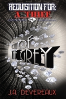 Requisition for: A Thief Book 4 : Out of the Grey 1519712308 Book Cover