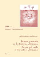 Secretos y Verdades En Los Textos de Clara Janes- Secrets and Truths in the Texts of Clara Janes 303431373X Book Cover
