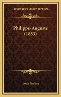 Philippe-Auguste 1165692112 Book Cover