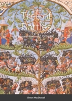 Tree of Battles: Wargames Rules for Miniatures, Medieval Europe 1300-1500 1667146122 Book Cover