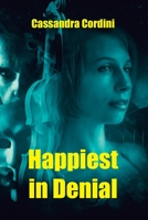 Happiest in Denial 0645246379 Book Cover